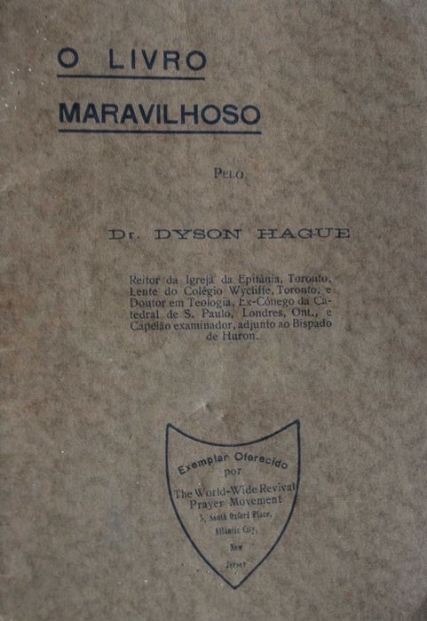 O Livro Maravilhoso de Dr. Dyson Hague - 1ª Edição 1932