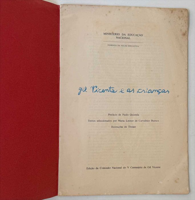 Anos 60?_GIL VICENTE E AS CRIANÇAS. Prefácio de Paulo Quintela. Ilustrações de Tóssan. Em muito bom estado geral.