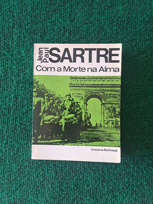Com a Morte na Alma - Jean-Paul Sartre