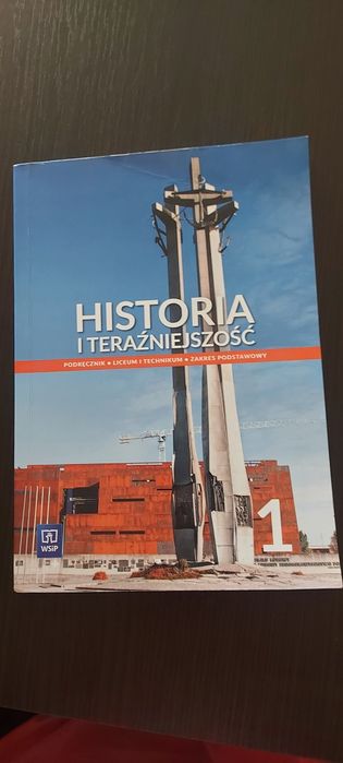 Historia i teraźniejszość. Podręcznik. Liceum i Technikum. Zakres Pods