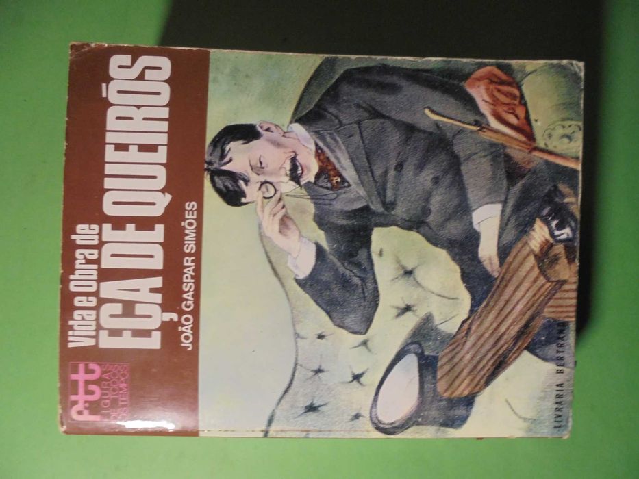 Simões (João Gaspar);Eça de Queirós-Vida e Obra