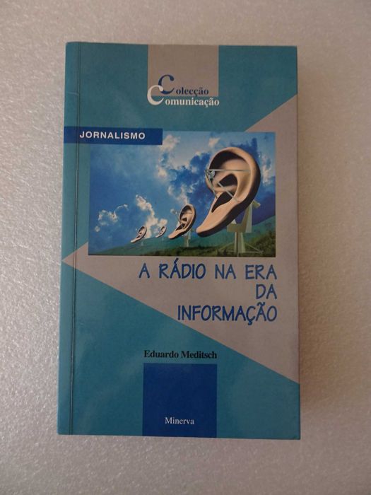 Livro - A rádio na era da informação - Eduardo Meditshch