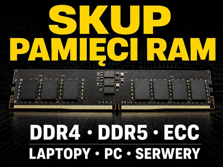 Skup pamięci ram DDR4 DDR5 - SODIMM, UDIMM, ECC, ECC REG do Laptopa. komputera, serwera - hurt