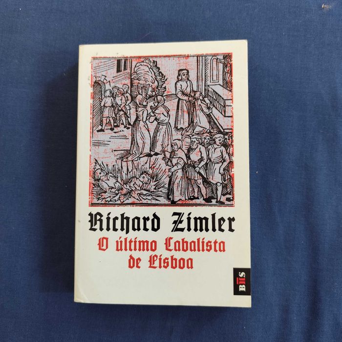 Richard Zimler - O último Cabalista de Lisboa