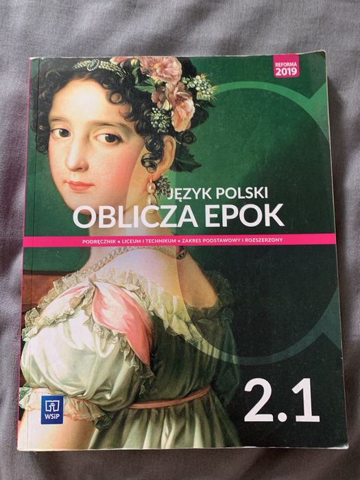 Oblicza epok 2.1 zakres podstawowy i rozszerzony