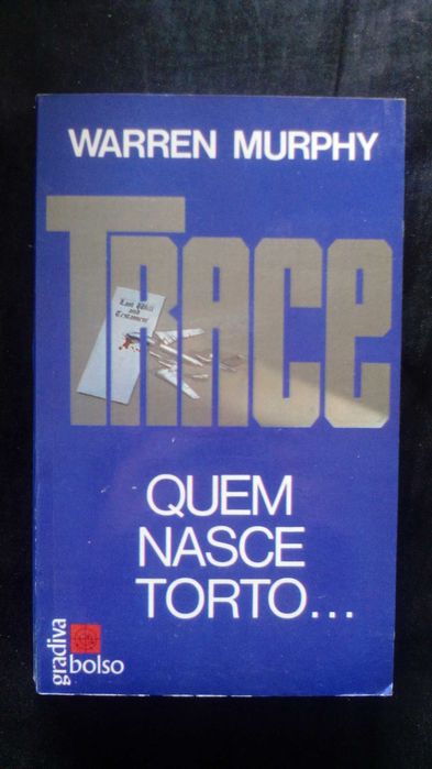 Quem Nasce Torto, de Warren Murphy
