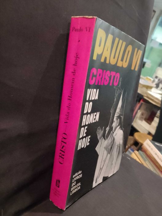 Paulo VI - Cristo: Vida do homem de Hoje