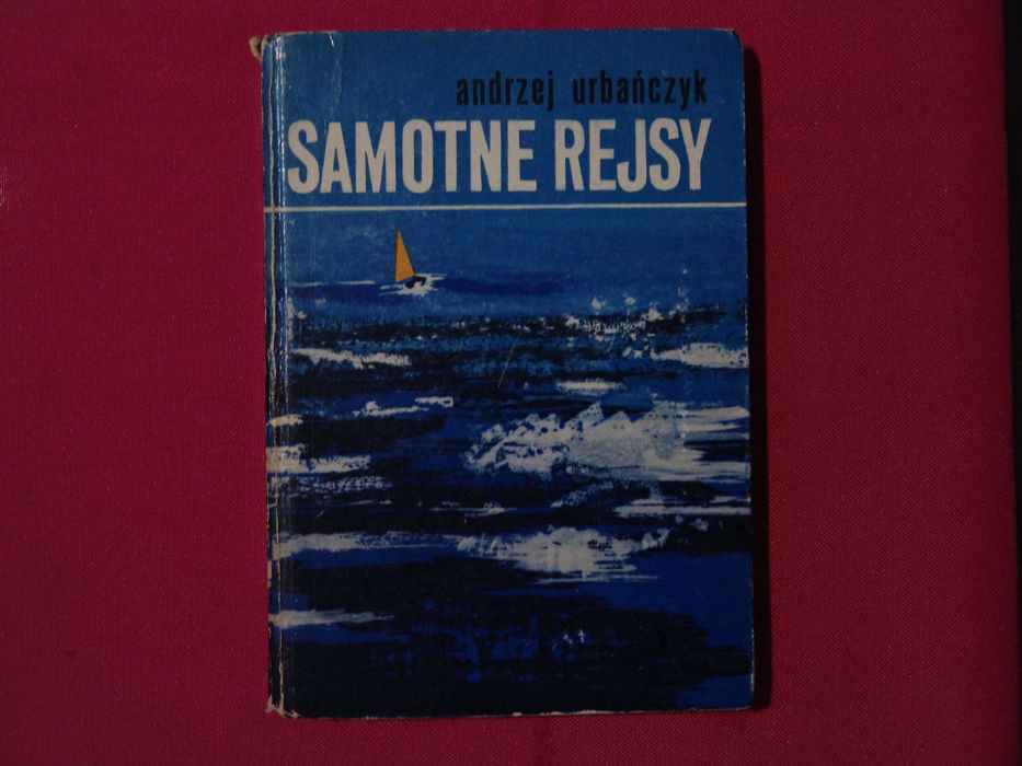Książka - Samotne rejsy - Andrzej urbańczyk