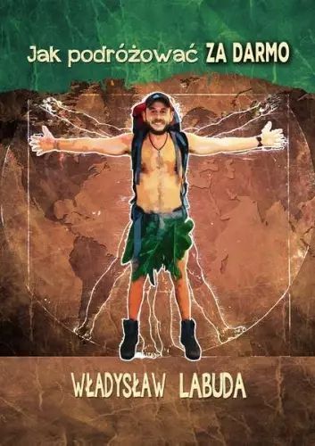 Jak Podróżować Za Darmo Nowa