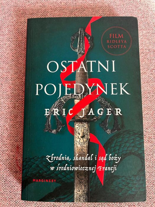 Książka Ostatni pojedynek Eric Jager