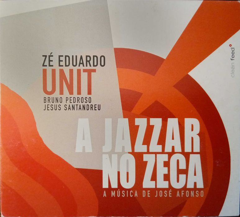 Zé Eduardo Unit	- - - - -		A Jazzar no Zeca	- - - - -	CD