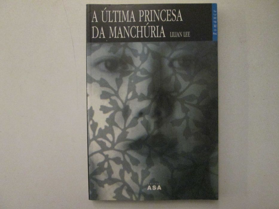 A última princesa da Manchúria- Lilian Lee