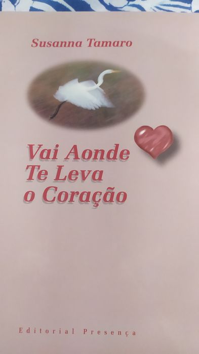 Vai onde te leva o coração