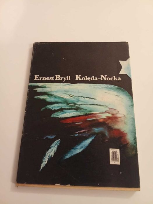 Kolęda -Nocka Ernest Bryll