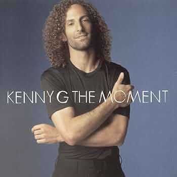 Kenny G – "The Moment" CD