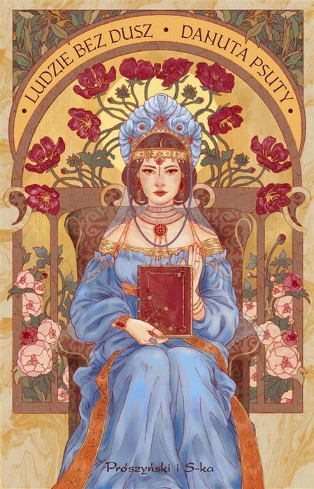 Ludzie bez dusz Prószyński i S-ka Danuta Psuty Rok wydania: 2024,