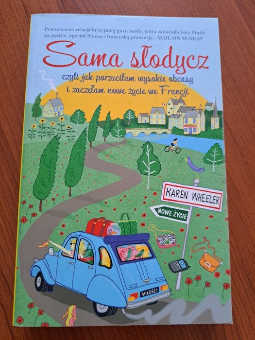 Sama słodycz
- Karen Wheeler