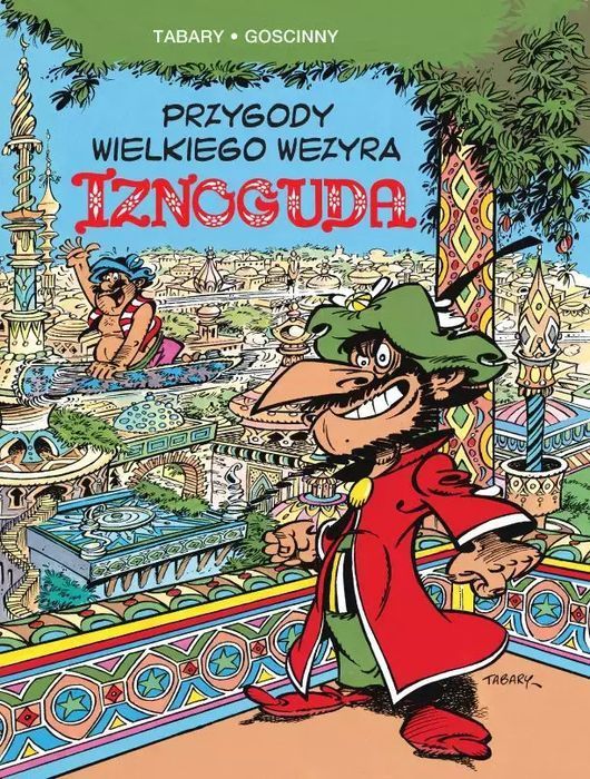 Iznogud. Tom 1. Przygody wielkiego wezyra Iznoguda. Egmont - komiksy