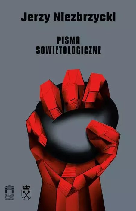 Pisma sowietologiczne. Ośrodek Myśli Politycznej