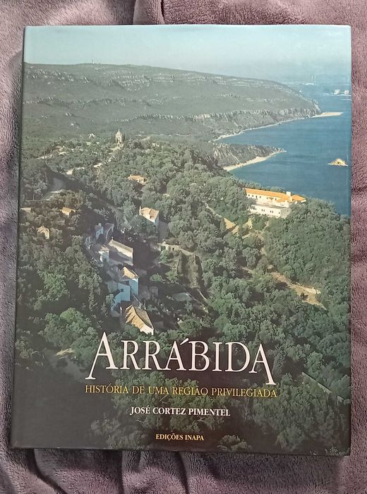 Monografia Almada, Arrábida, Coruche