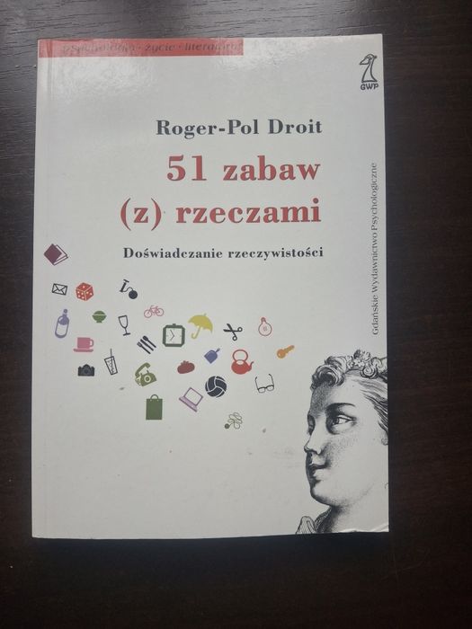 51 zabaw z rzeczami Roger Pol Droit
