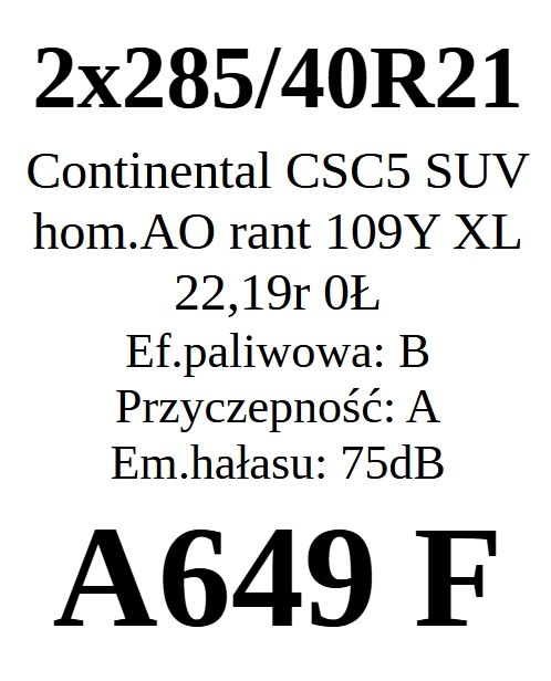 2x 285/40R21 Continental ContiSportContact 5 SUV B/A/75dB 6mm