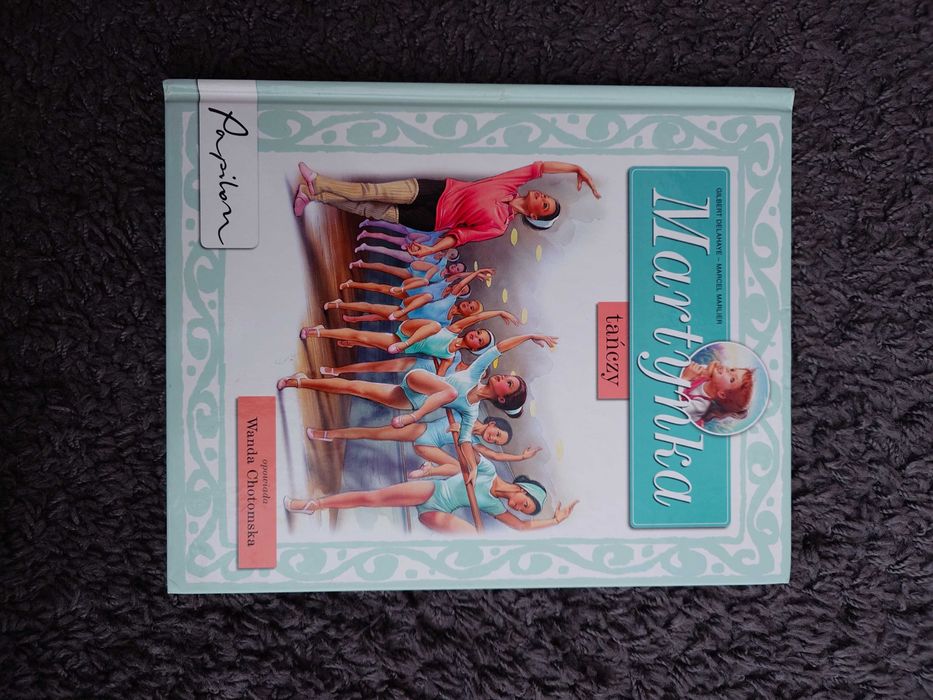 "Martynka tańczy" / Papilon / twarda oprawa