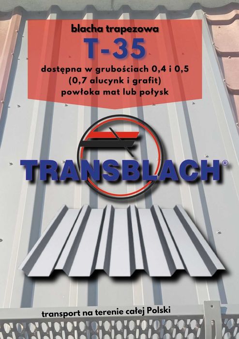 blacha trapezowa, blachodachówka PRODUCENT T8, T14, T18, T35 hurt i detal