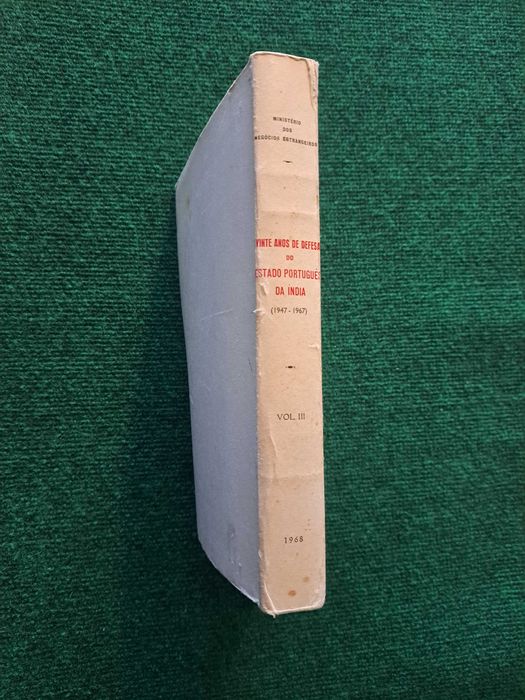 Vinte anos de defesa do Estado Português da Índia (1947/1967)