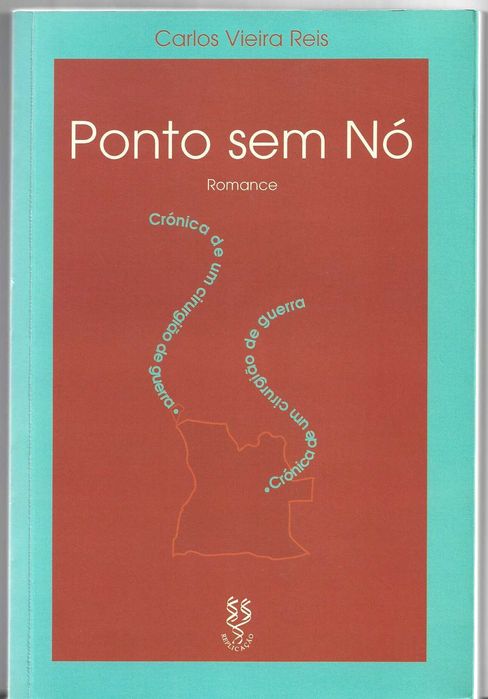 Ponto Sem Nó, de Carlos Vieira Reis