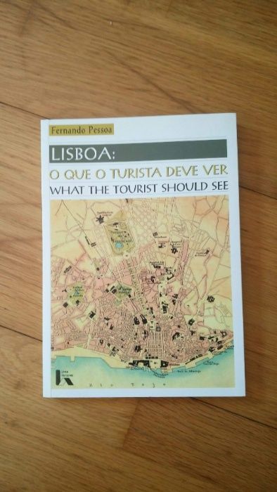 Fernando Pessoa's Book "Lisbon: What the Tourist Should See"