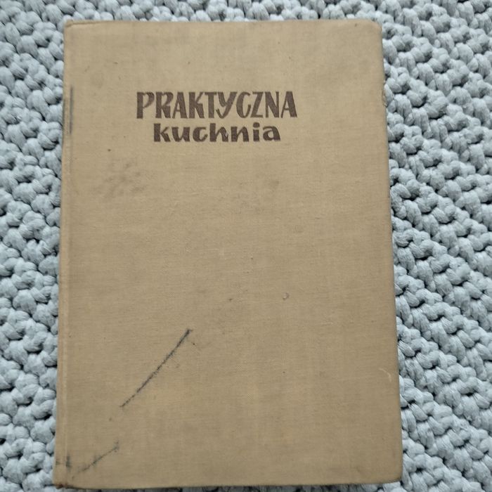 Książka "Praktyczna kuchnia"