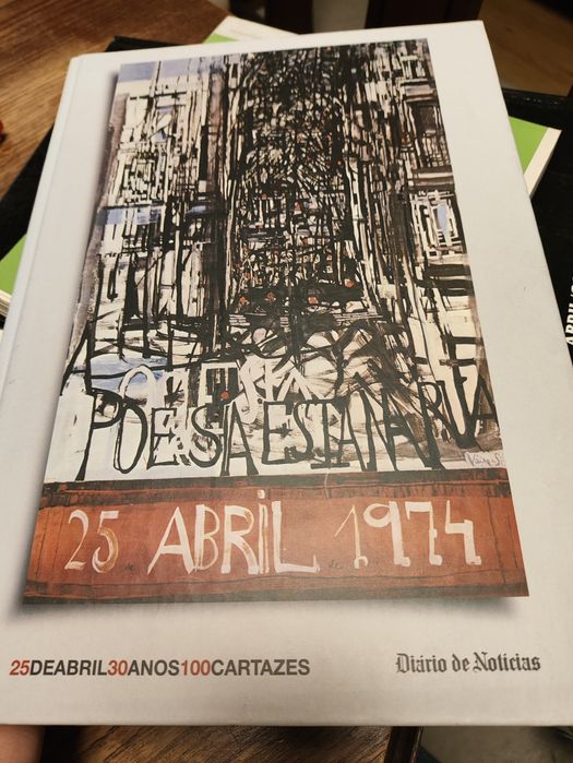 Livro diário de notícias 25 Abril 30 anos 100 cartazes
