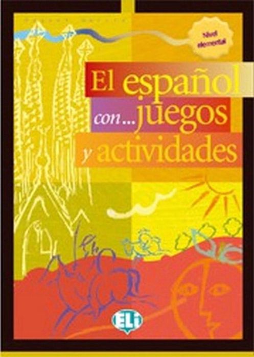 Espanol con.juegos y actividades 3 nivel.