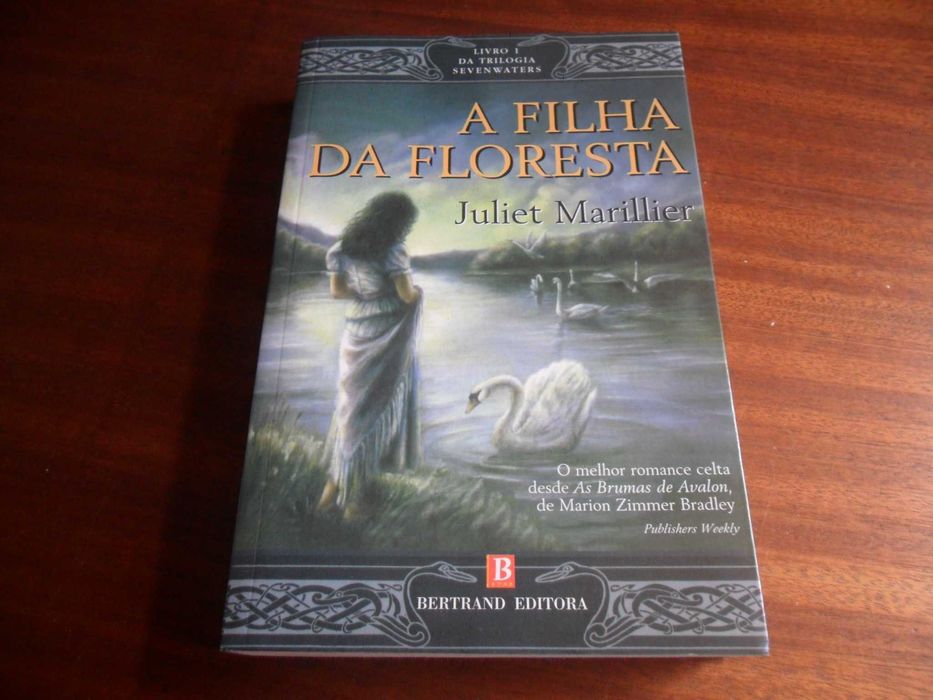 "A Filha da Floresta" Sevenwaters I de Juliet Marillier - 14ª Ed 2006