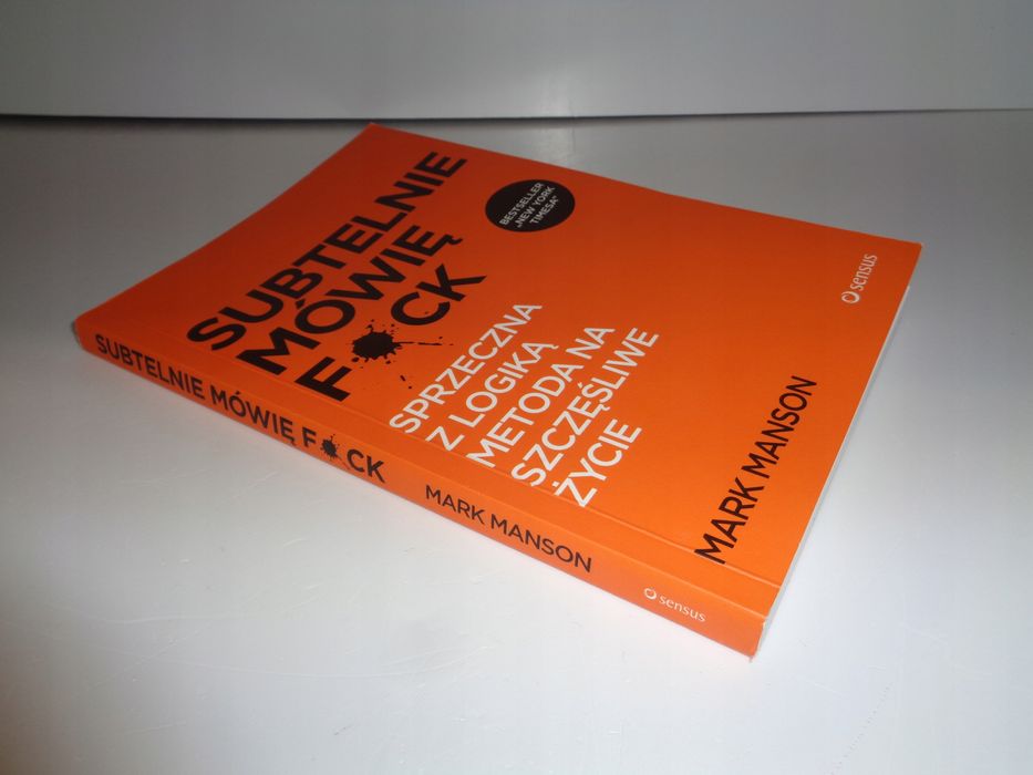 Subtelnie mówię F*ck Mark Manson