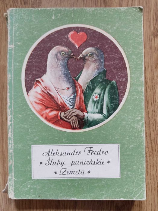 Fredro Śluby Panieńskie i Zemsta