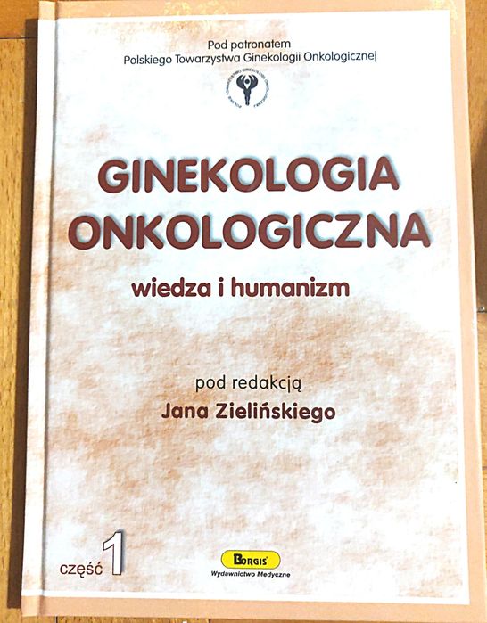Ginekologia onkologiczna wiedza i humanizm podręcznik medycyna