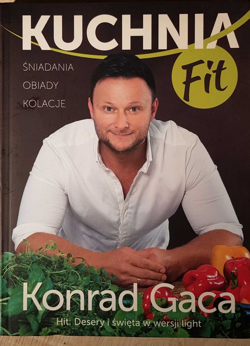 Kuchnia fit. Konrad Gaca. Książka