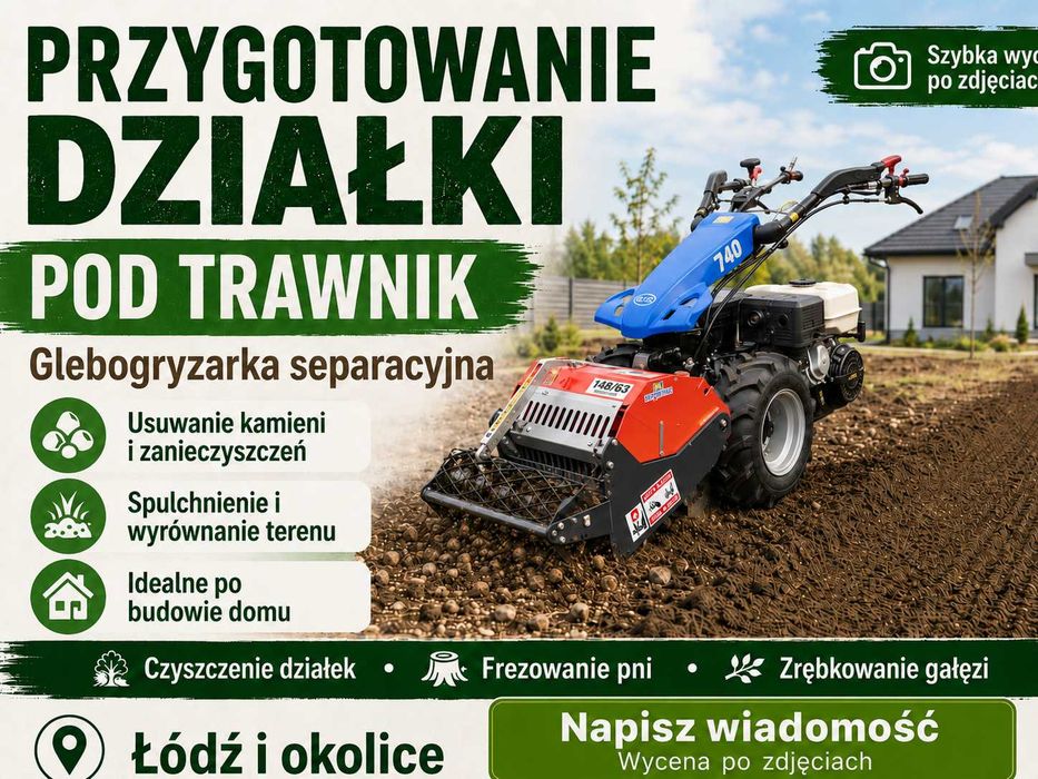 Glebogryzarka separacyjna | Przygotowanie działki pod trawnik | Łódź i okolice