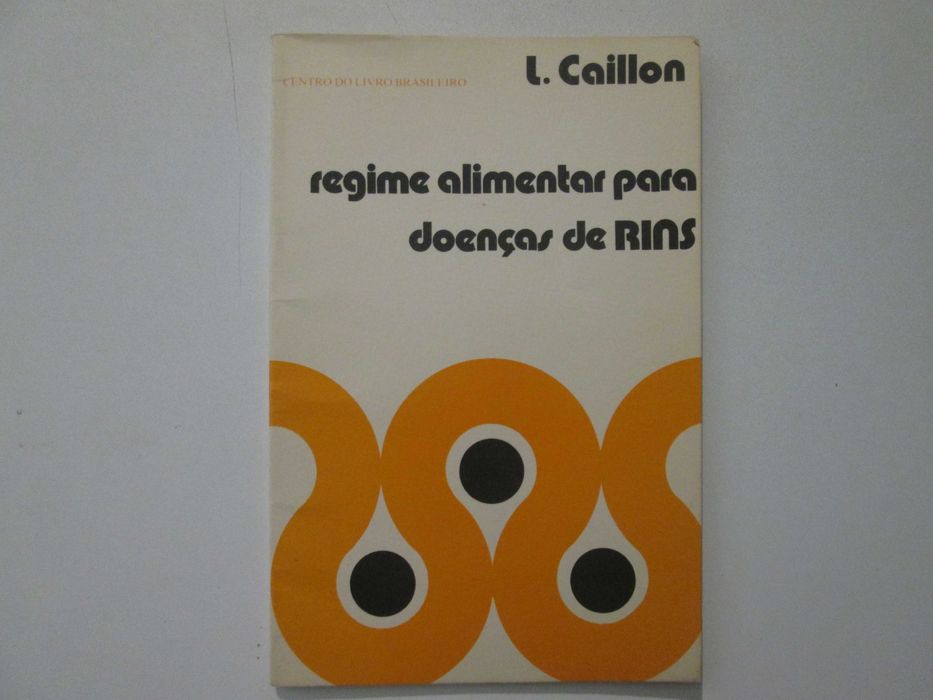 Regime alimentar para doenças de Rins- L. Caillon