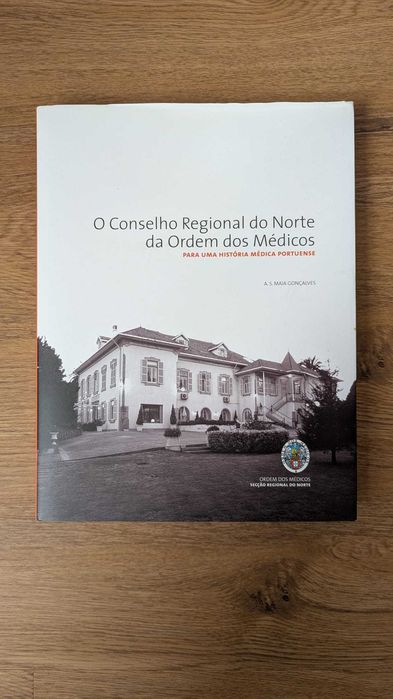 Livro - O Conselho Regional do Norte da Ordem dos Médicos