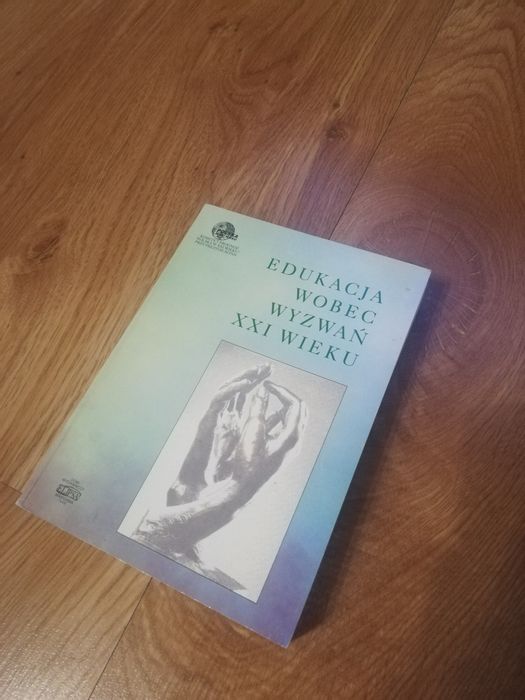 Edukacja wobec wyzwań XXI wieku