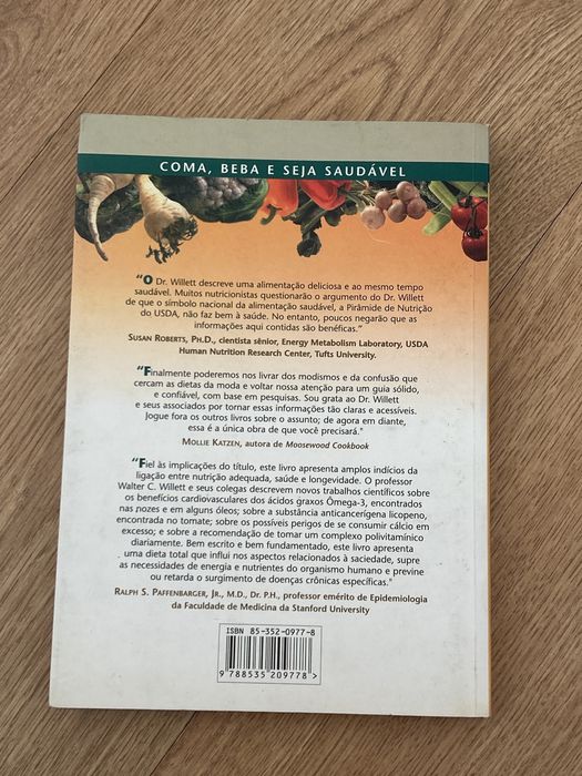 Livro Coma, Beba e Seja Saudavel - Walter C. Willett, M.D.