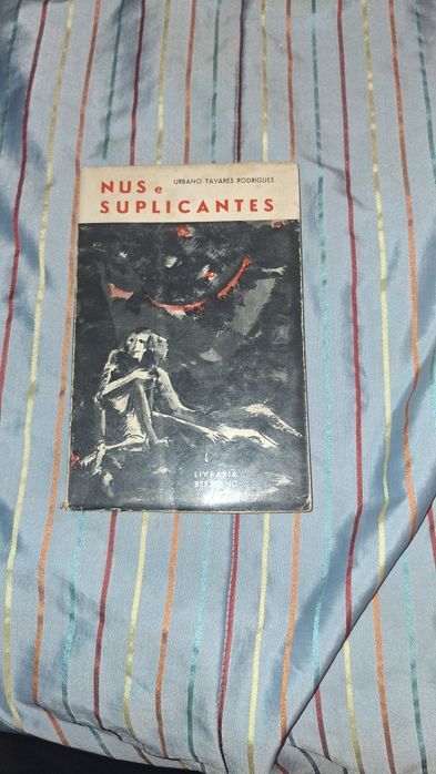 Nus e Suplicantes de Urbano Tavares Rodrigues raro 1º edição