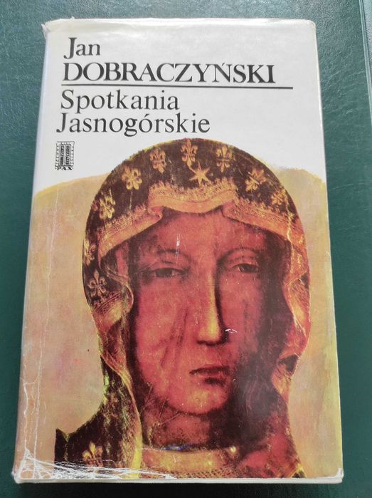 Jan Dobraczyński, Spotkania jasnogórskie