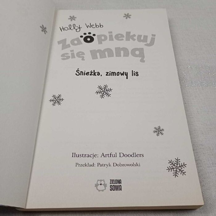 Zaopiekuj się mną. Śnieżka zimowy lis. Holly Webb