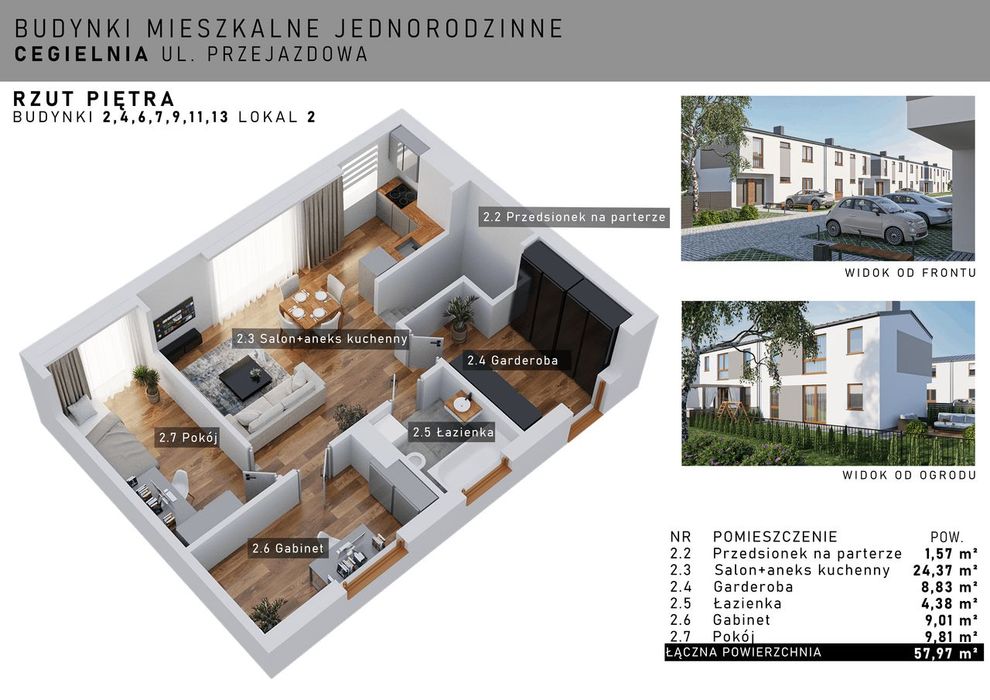 Mieszkanie I piętro - 57,97 m2 - 2 m. postojowe