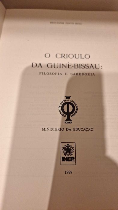 O Crioulo da Guiné-Bissau: Filosofia e Sabedoria – Benjamin Pinto Bull (1.ª Ed. 1989)