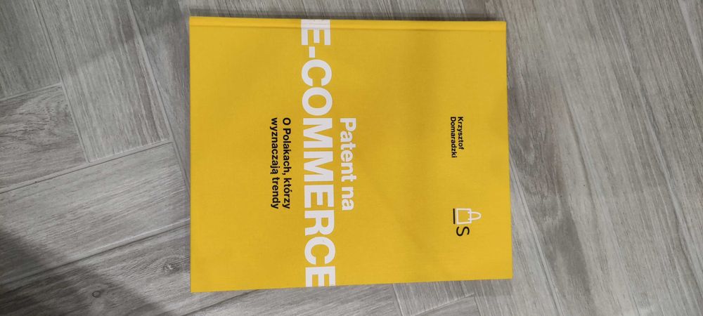 Patent na e-commerce.O Polakach, którzy wyznaczają trendy K.Domaradzki
